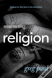 Resurrecting Religion