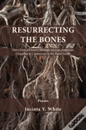 Resurrecting The Bones