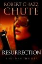 Resurrection: A Hit Man Thriller - Preview