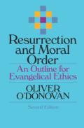 Resurrection And Moral Order