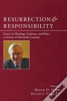 Resurrection And Responsibility