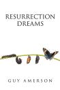 Resurrection Dreams - Preview
