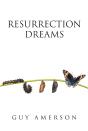 Resurrection Dreams - Preview