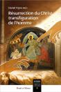Résurrection Du Christ, Transfiguration De L'Homme - Preview