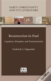 Resurrection In Paul