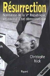 Capa do artigo Resurrection ; Naissance De La Cinquieme Republique, Un Coup D