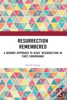 Resurrection Remembered