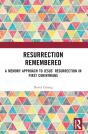 Resurrection Remembered - Preview