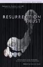 Resurrection Trust - Preview