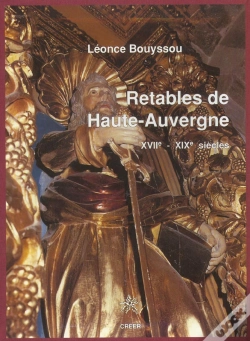 Capa do artigo Retables De Haute Auvergne ; Xvii-Xix Siecles
