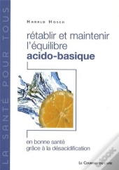Rétablir Et Maintenir L'Équilibre Acido-Basique