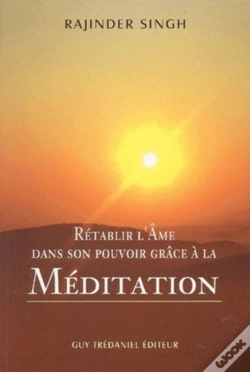 Capa do artigo Retablir L'Ame Dans Son Pouvoir Grace A La Meditation