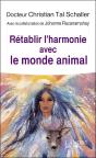Rétablir L'Harmonie Avec Le Monde Animal - Preview
