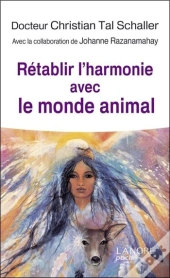 Rétablir L'Harmonie Avec Le Monde Animal