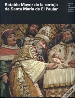 Capa do artigo Retablo Mayor De La Cartuja De Santa María De El Paular