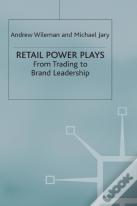 Retail Power Plays