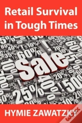 Retail Survival In Tough Times