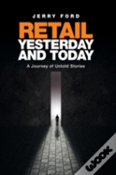 Retail Yesterday And Today