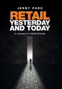 Retail Yesterday And Today - Preview