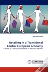 Retailing In A Transitional Central European Economy