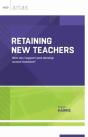 Retaining New Teachers - Preview