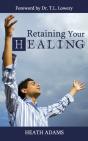 Retaining Your Healing - Preview