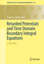 Retarded Potentials And Time Domain Boundary Integral Equations - Preview