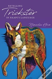Capa do artigo Retelling Trickster In Naapi