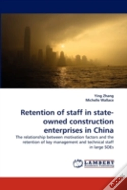 Capa do artigo Retention Of Staff In State-Owned Construction Enterprises In China