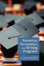 Retention, Persistence, And Writing Programs - Preview