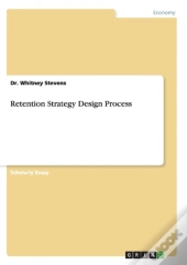 Retention Strategy Design Process
