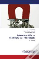 Retentive Aids In Maxillofacial Prosthesis