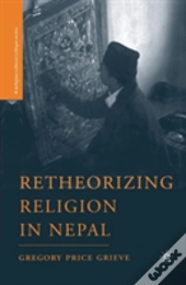 Retheorizing Religion In Nepal