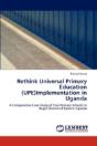 Rethink Universal Primary Education (Upe)Implementation In Uganda - Preview