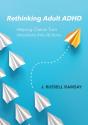 Rethinking Adult Adhd - Preview