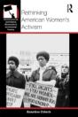 Rethinking American Women'S Activism - Preview