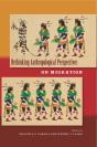 Rethinking Anthropological Perspectives On Migration - Preview