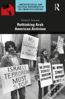 Rethinking Arab American Activism