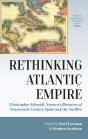 Rethinking Atlantic Empire - Preview