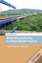 Rethinking Authority In Chinaâ€™S Border Regime