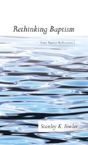 Rethinking Baptism - Preview