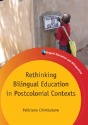 Rethinking Bilingual Education In Postcolonial Contexts - Preview