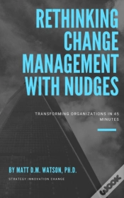Capa do artigo Rethinking Change Management With Nudges