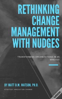 Capa do artigo Rethinking Change Management With Nudges