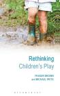 Rethinking Children'S Play - Preview