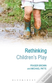Rethinking Children'S Play