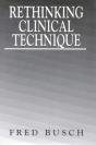 Rethinking Clinical Technique - Preview