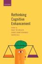 Rethinking Cognitive Enhancement - Preview