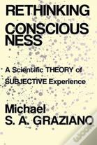 Rethinking Consciousness