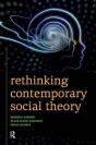 Rethinking Contemporary Social Theory - Preview